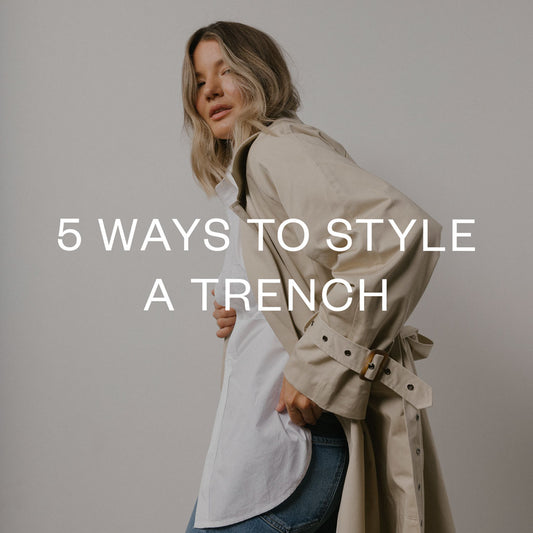 5 Ways to Style a Trench